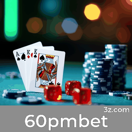 60pmbet: Descubra a Plataforma de Apostas Profissional e Confiável